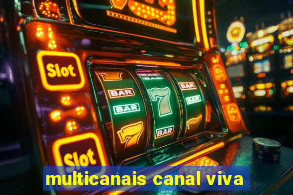 multicanais canal viva